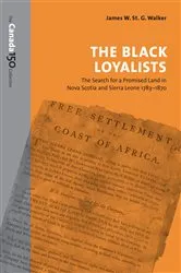 Book cover of The Black Loyalists by James W. St. G. Walker