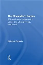 Book cover of The Black Man's Burden by William J. Samarin