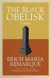 Book cover of The Black Obelisk by Erich Maria Remarque