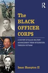 Book cover of The Black Officer Corps by Isaac Hampton II
