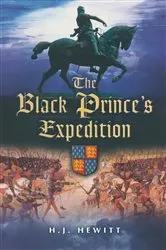 Book cover of The Black Prince's Expedition by H.J. Hewitt