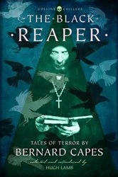 Book cover of The Black Reaper by Bernard Capes