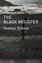 Book cover of The Black Register by Tendayi Sithole