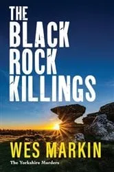 Book cover of The Black Rock Killings by Wes Markin