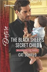 Book cover of The Black Sheep's Secret Child by Cat Schield