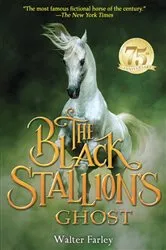 Book cover of The Black Stallion's Ghost by Walter Farley