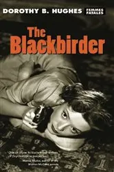 Book cover of The Blackbirder by Dorothy B. Hughes