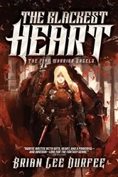 Book cover of The Blackest Heart by Brian Lee Durfee