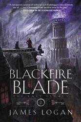 Book cover of The Blackfire Blade by James Logan