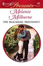 Book cover of The Blackmail Pregnancy by Melanie Milburne