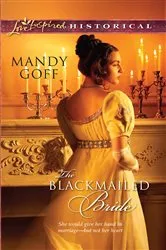 Book cover of The Blackmailed Bride by Mandy Goff