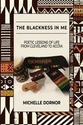 Book cover of The Blackness In Me by Michelle Dornor