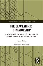 Book cover of The Blackshirts’ Dictatorship by Matteo Millan