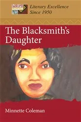 Book cover of The Blacksmith's Daughter by Minnette Coleman