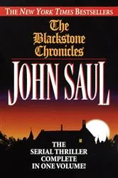 Book cover of The Blackstone Chronicles by John Saul