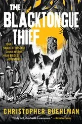 Book cover of The Blacktongue Thief by Christopher Buehlman