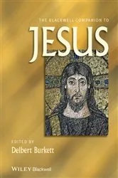 Book cover of The Blackwell Companion to Jesus by Delbert Burkett