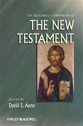 Book cover of The Blackwell Companion to The New Testament by David E. Aune