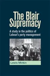 Book cover of The Blair Supremacy by Lewis Minkin
