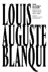 Book cover of The Blanqui Reader by Louis Auguste Blanqui