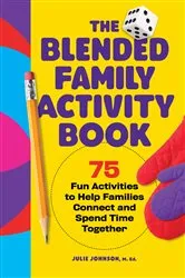 Book cover of The Blended Family Activity Book by Julie Johnson