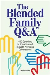 Book cover of The Blended Family Q&A by Jessica Ashley