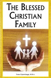 Book cover of The Blessed Christian Family by Unknown