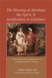 Book cover of The Blessing of Abraham, the Spirit, and Justification in Galatians by Unknown