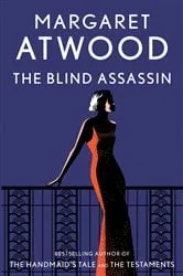 Book cover of The Blind Assassin by Margaret Atwood