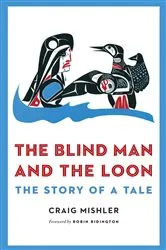 Book cover of The Blind Man and the Loon by Craig Mishler
