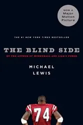 Book cover of The Blind Side: Evolution of a Game by Michael Lewis