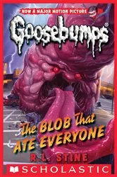 Book cover of The Blob That Ate Everyone by R.L. Stine