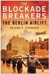 Book cover of The Blockade Breakers by Helena P Schrader