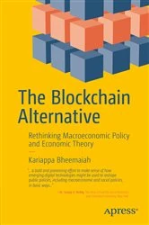 Book cover of The Blockchain Alternative by Kariappa Bheemaiah