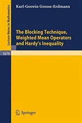 Book cover of The Blocking Technique, Weighted Mean Operators and Hardy's Inequality by Unknown