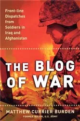 Book cover of The Blog of War by Matthew Currier Burden