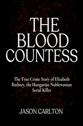 Book cover of The Blood Countess by Tara Moss