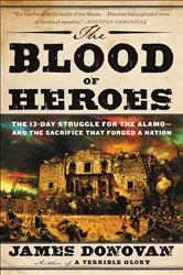 Book cover of The Blood of Heroes by James Donovan