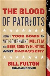 Book cover of The Blood of Patriots by Bill Fulton