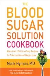 Book cover of The Blood Sugar Solution Cookbook by Dr. Mark Hyman