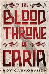 Book cover of The Blood Throne of Caria (2nd ed.) by Roy Casagranda