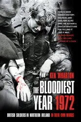 Book cover of The Bloodiest Year 1972 by Ken Wharton