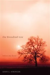 Book cover of The Bloodred Tree by John C. Stringer