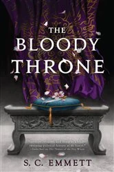 Book cover of The Bloody Throne by S. C. Emmett