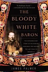 Book cover of The Bloody White Baron by James Palmer