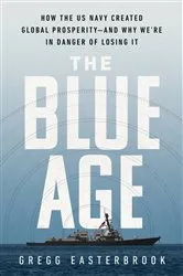Book cover of The Blue Age by Gregg Easterbrook