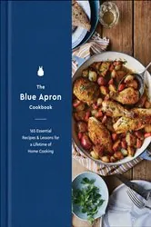 Book cover of The Blue Apron Cookbook by Apron Culinary Team