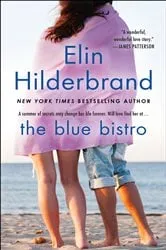 Book cover of The Blue Bistro by Elin Hilderbrand