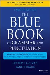Book cover of The Blue Book of Grammar and Punctuation (12th ed.) by Lester Kaufman