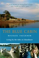 Book cover of The Blue Cabin by Michael Faulkner